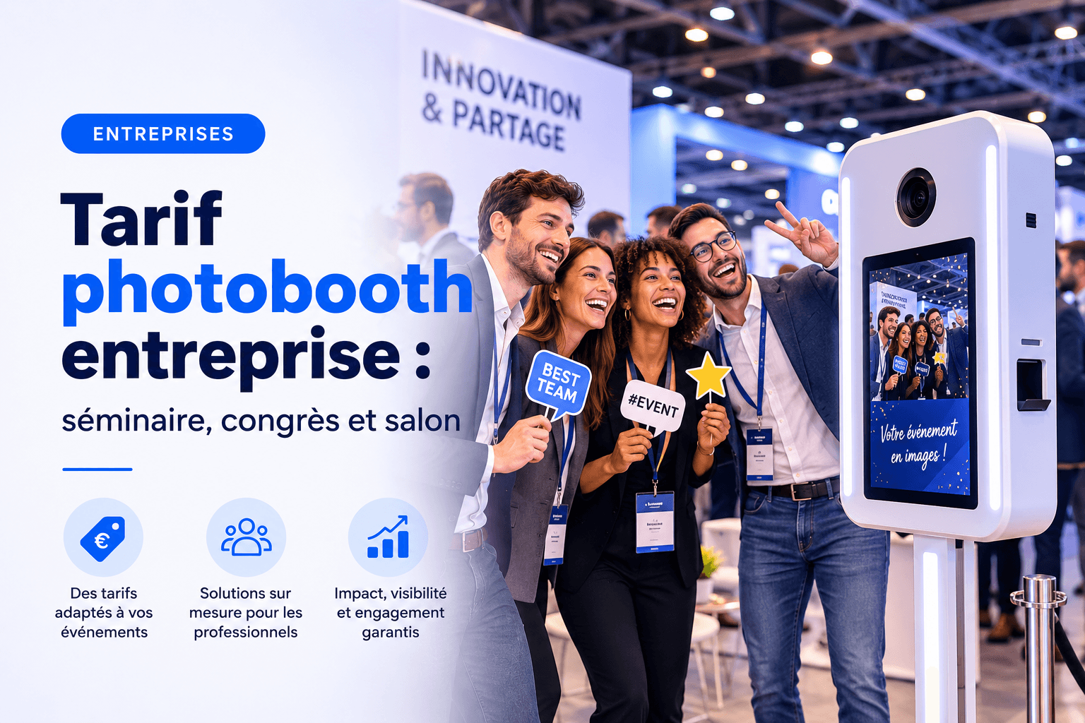 Tarif photobooth entreprise : séminaire, congrès et salon